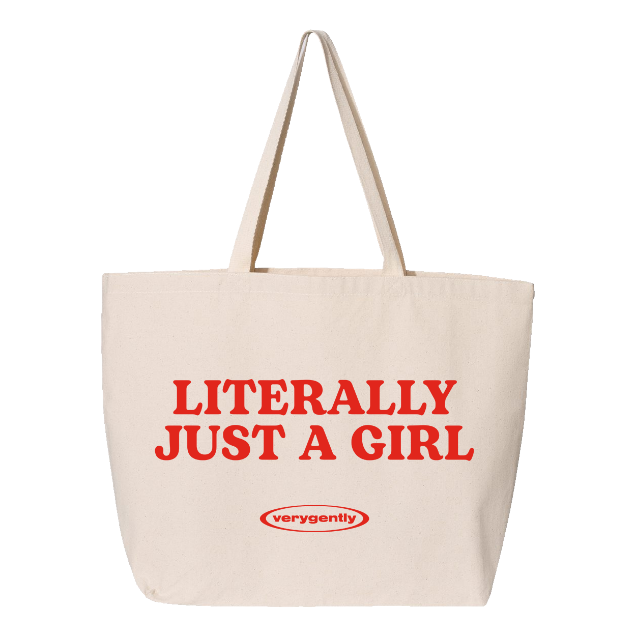 Literally Just A Girl Tote Bag