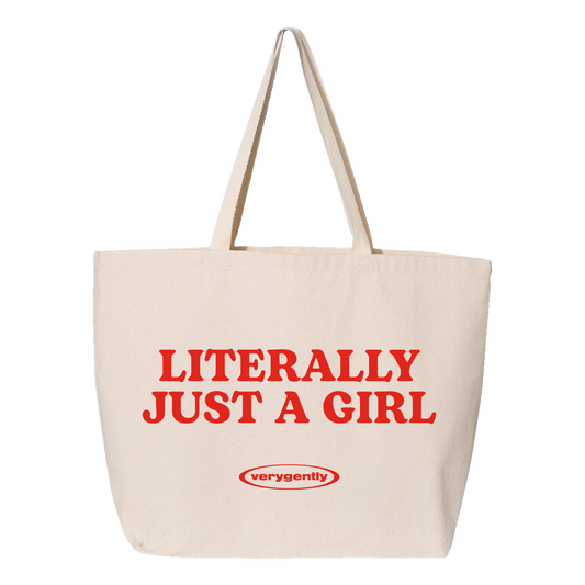 Literally Just A Girl Tote Bag